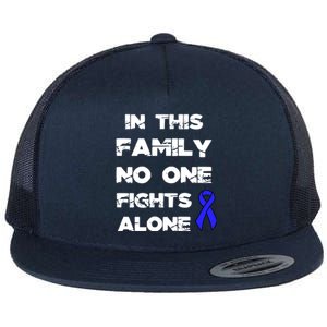 No One Fights Colon Cancer Alone Awareness Blue Ribbon Gift Flat Bill Trucker Hat