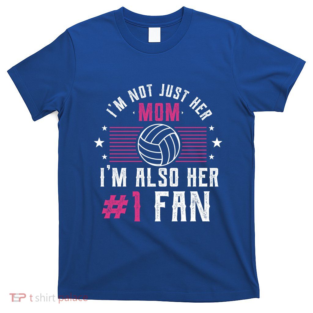 Number One Fan Volleyball Mom Gift Design Idea Design Gift T-Shirt