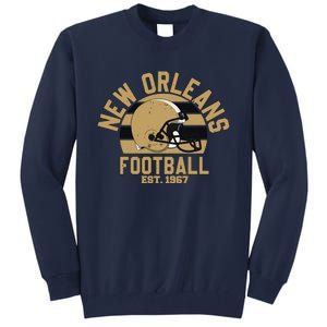 New Orleans Football Est 1967 Team Supporter Tall Sweatshirt