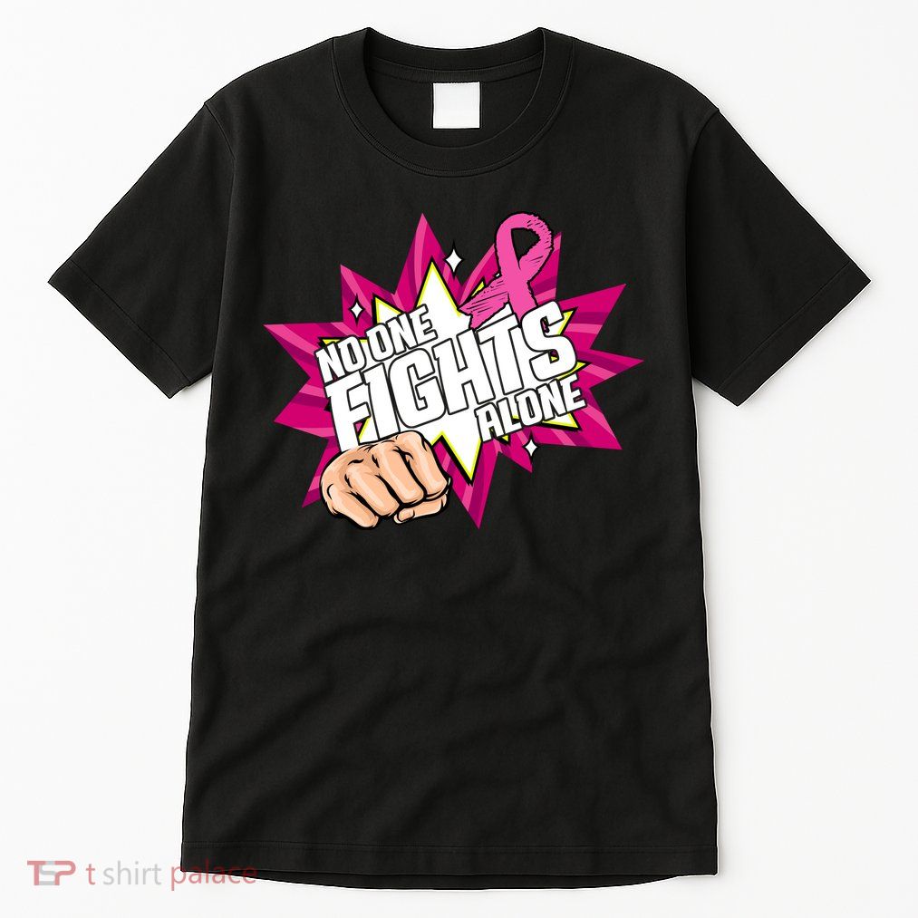 No One Fights Alone Breast Cancer Awareness Tall T-Shirt