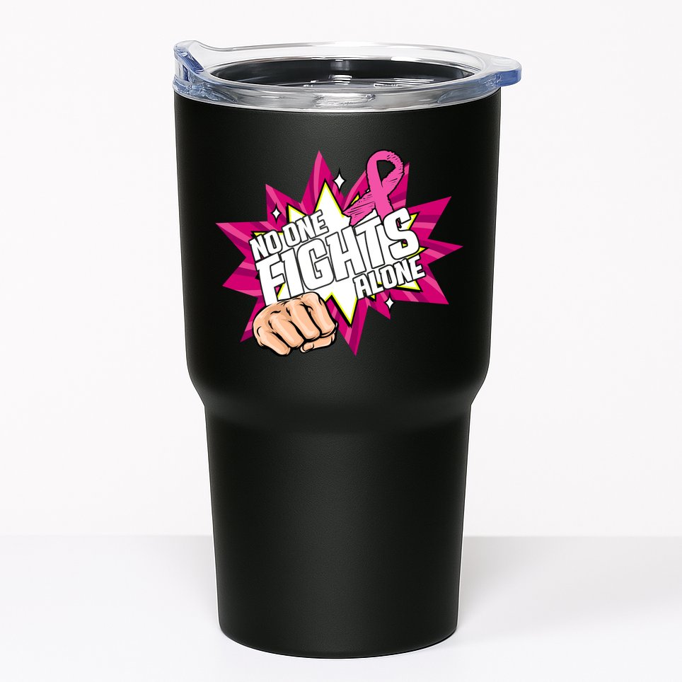 No One Fights Alone Breast Cancer Awareness Tumbler