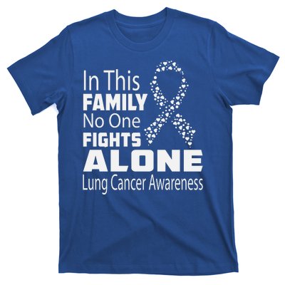 No One Fights Alone Lung Cancer Awareness T-Shirt