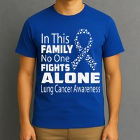 No One Fights Alone Lung Cancer Awareness T-Shirt