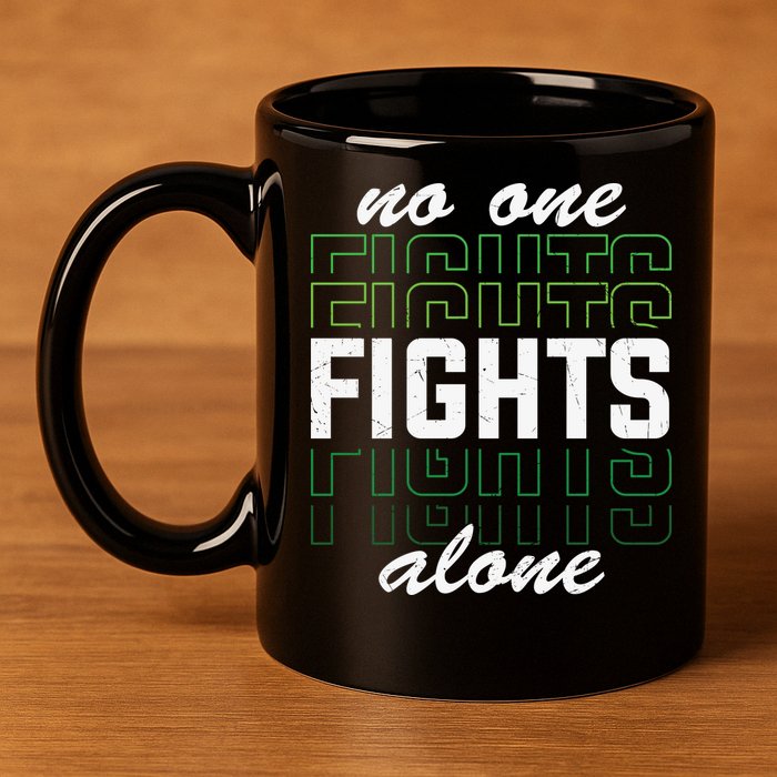 No One Fights Alone Mental Health Awareness 11oz C Handle Ceramic Mug