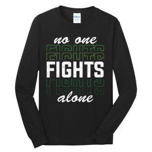 No One Fights Alone Mental Health Awareness Tall Long Sleeve T-Shirt