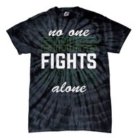 No One Fights Alone Mental Health Awareness Tie-Dye T-Shirt