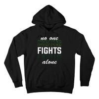 No One Fights Alone Mental Health Awareness Tall Hoodie