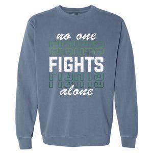 No One Fights Alone Mental Health Awareness Garment-Dyed Sweatshirt