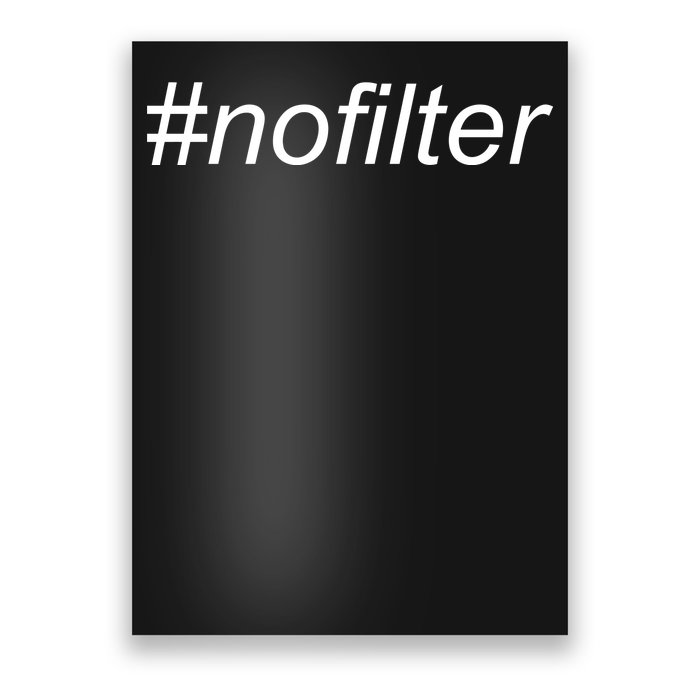 #nofilter Poster