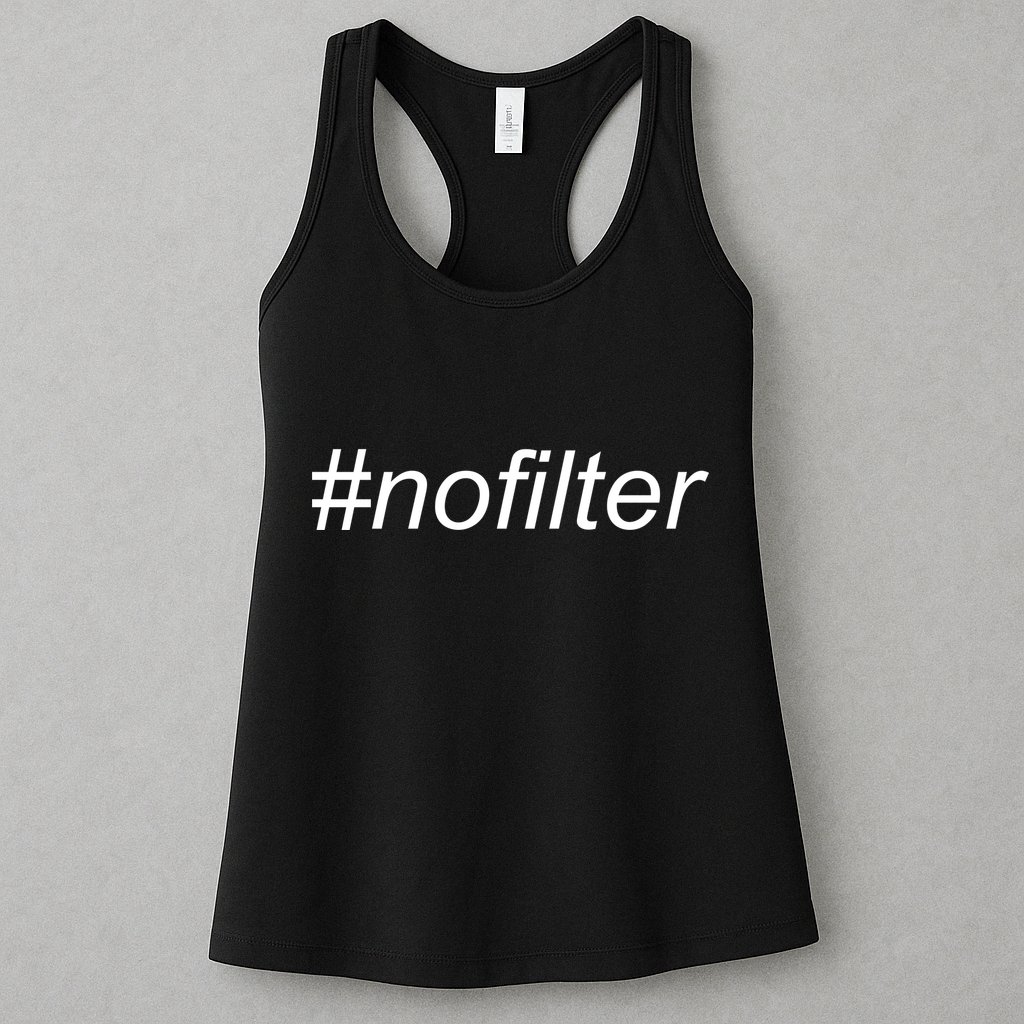 #nofilter Womens Tank Top