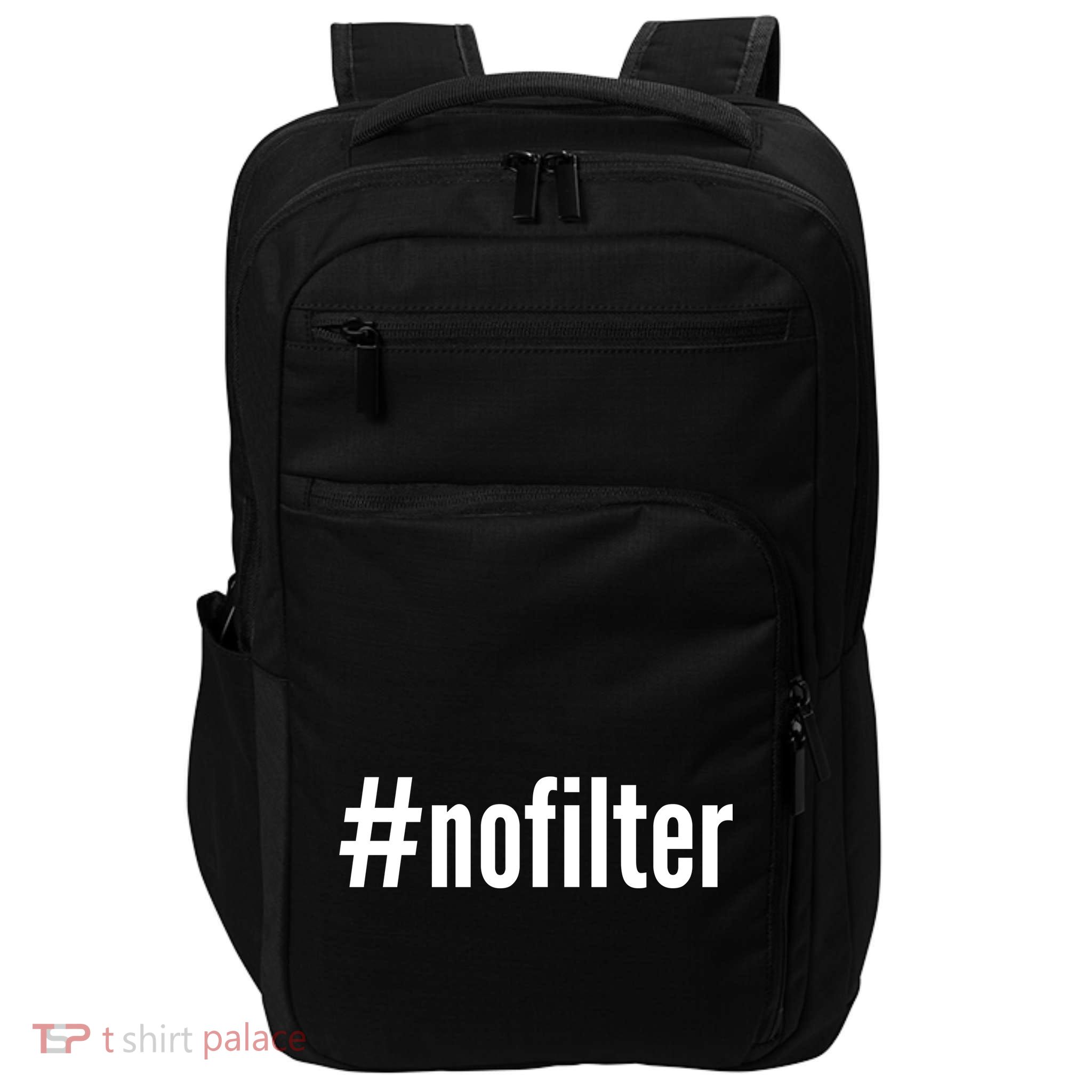 #nofilter Hastag No Filter Impact Tech Backpack