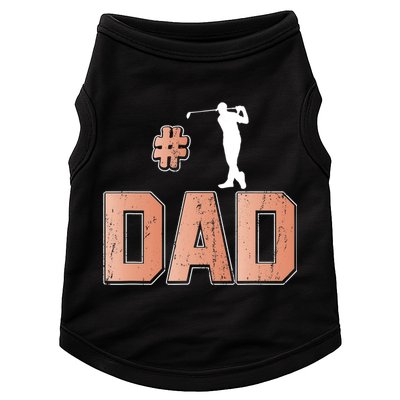 Number One Golf Dad Father's Day Gift For Dad Doggie Tank