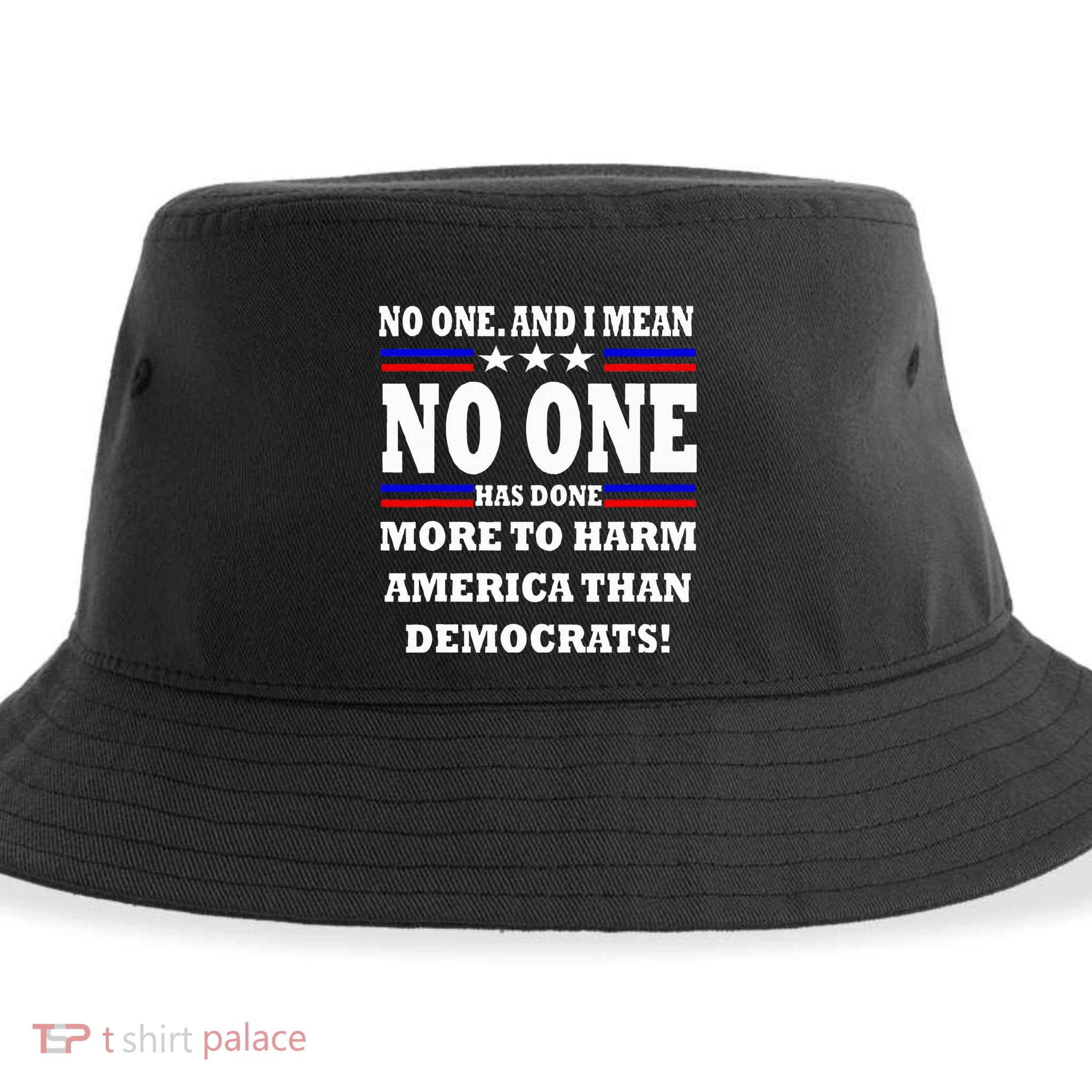 No One Has Done More To Harm America Than Democrats Sustainable Bucket Hat