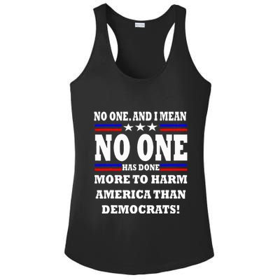 No One Has Done More To Harm America Than Democrats Ladies PosiCharge Competitor Racerback Tank