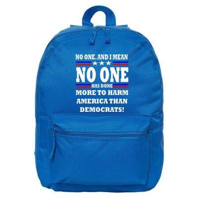 No One Has Done More To Harm America Than Democrats 16 in Basic Backpack