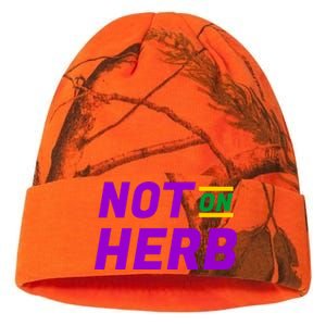 Not On Herb Funny Meme Kati Licensed 12" Camo Beanie