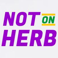 Not On Herb Funny Meme Sweatshirt