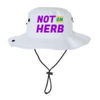 Not On Herb Funny Meme Legacy Cool Fit Booney Bucket Hat