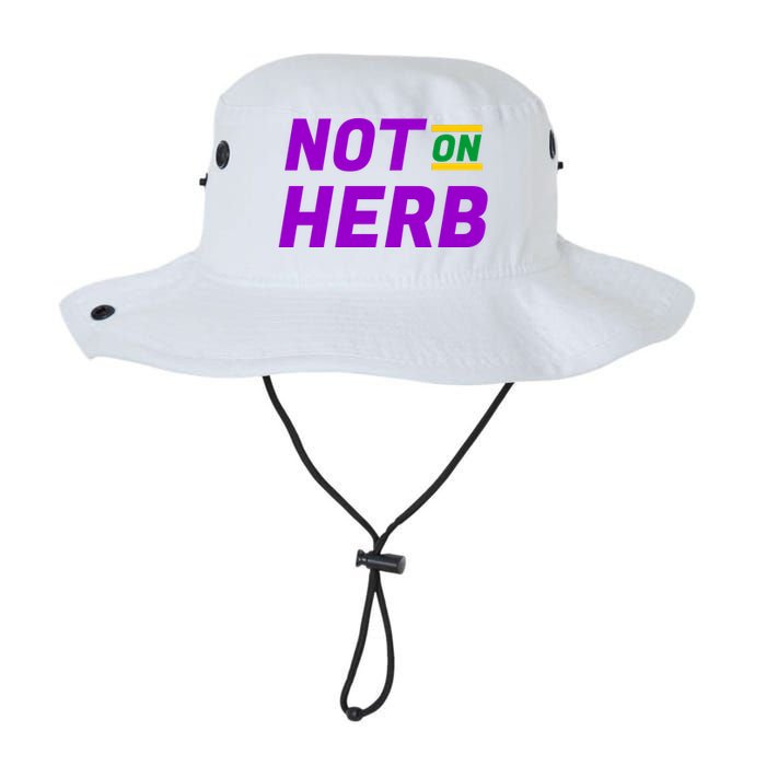 Not On Herb Funny Meme Legacy Cool Fit Booney Bucket Hat