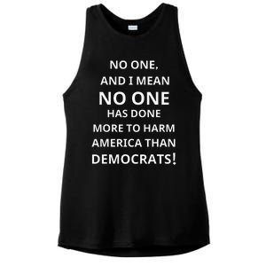 No One Has Done More To Harm America Than Democrats Ladies PosiCharge Tri-Blend Wicking Tank