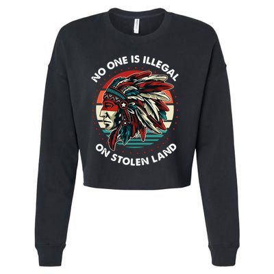 No One Is Illegal On Stolen Land Native Vintage Cropped Pullover Crew