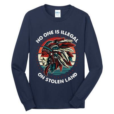 No One Is Illegal On Stolen Land Native Vintage Tall Long Sleeve T-Shirt