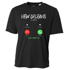 New Orleans Is Calling And I Must Go Louisiana Usa Traveling Cooling Performance Crew T-Shirt