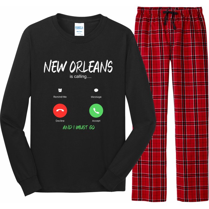 New Orleans Is Calling And I Must Go Louisiana Usa Traveling Long Sleeve Pajama Set