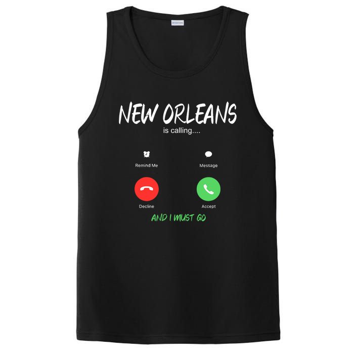 New Orleans Is Calling And I Must Go Louisiana Usa Traveling PosiCharge Competitor Tank