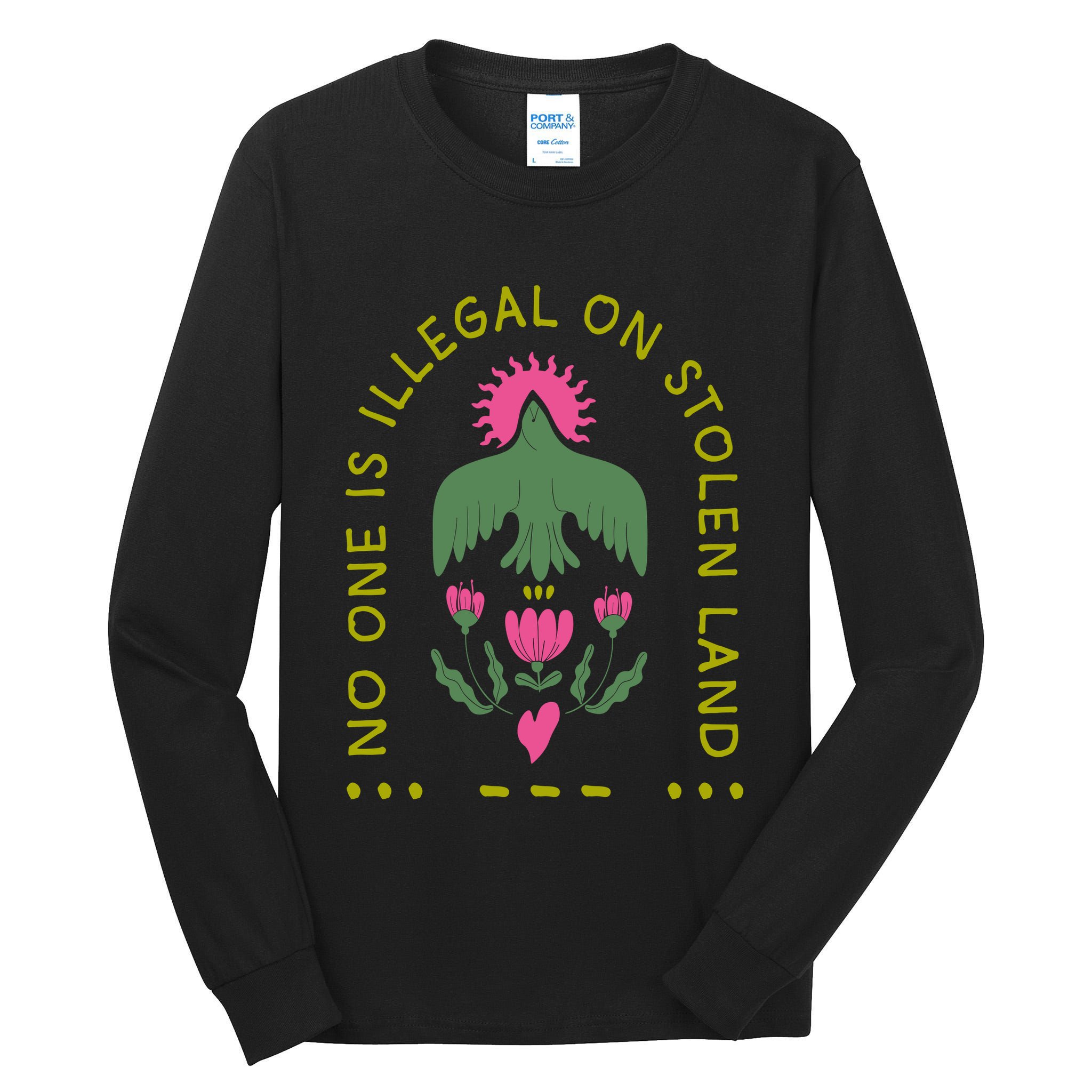 No One Is Illegal On Stolen Land Tall Long Sleeve T-Shirt