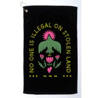 No One Is Illegal On Stolen Land Golf Towel
