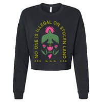 No One Is Illegal On Stolen Land Cropped Pullover Crew