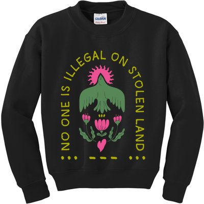 No One Is Illegal On Stolen Land Kids Sweatshirt