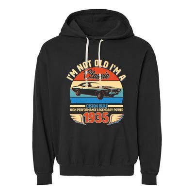 Not Old Im A Classic 1935 Car Lovers 90th Birthday Garment-Dyed Fleece Hoodie