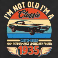 Not Old Im A Classic 1935 Car Lovers 90th Birthday Trucker Hat