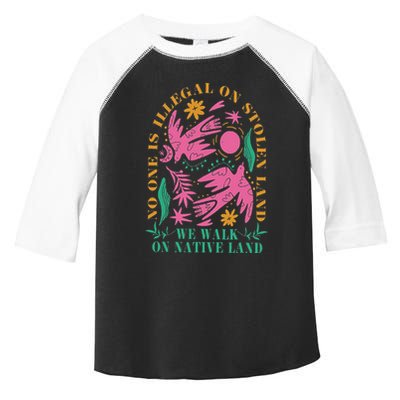No One Is Illegal On Stolen Land We Walk On Native Land Toddler Fine Jersey T-Shirt