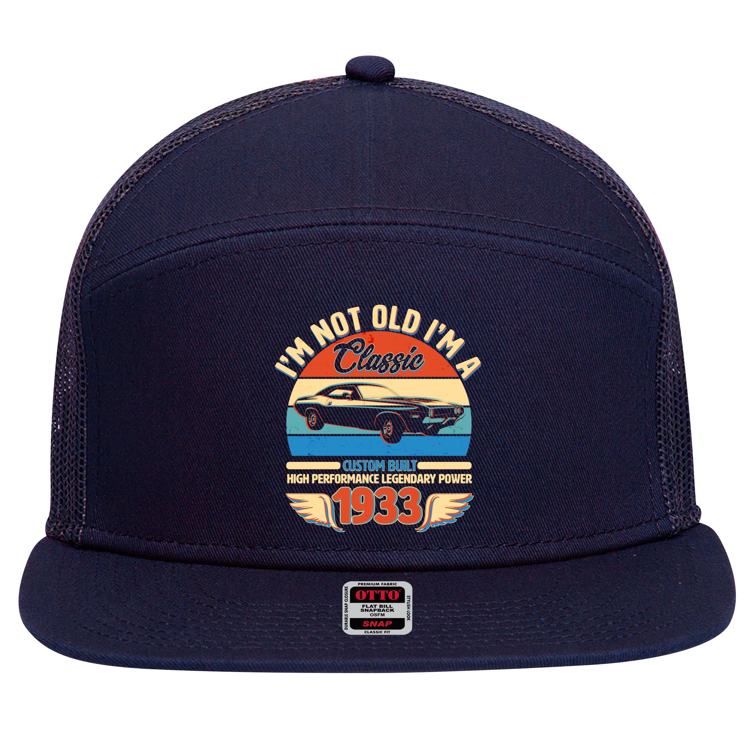 Not Old I'm A Classic 1933 Car Lovers 90th Birthday 7 Panel Mesh Trucker Snapback Hat