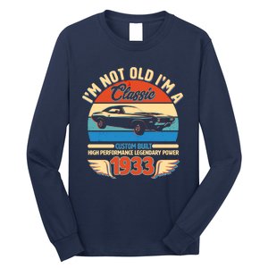 Not Old I'm A Classic 1933 Car Lovers 90th Birthday Long Sleeve Shirt