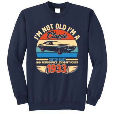 Not Old I'm A Classic 1933 Car Lovers 90th Birthday Sweatshirt