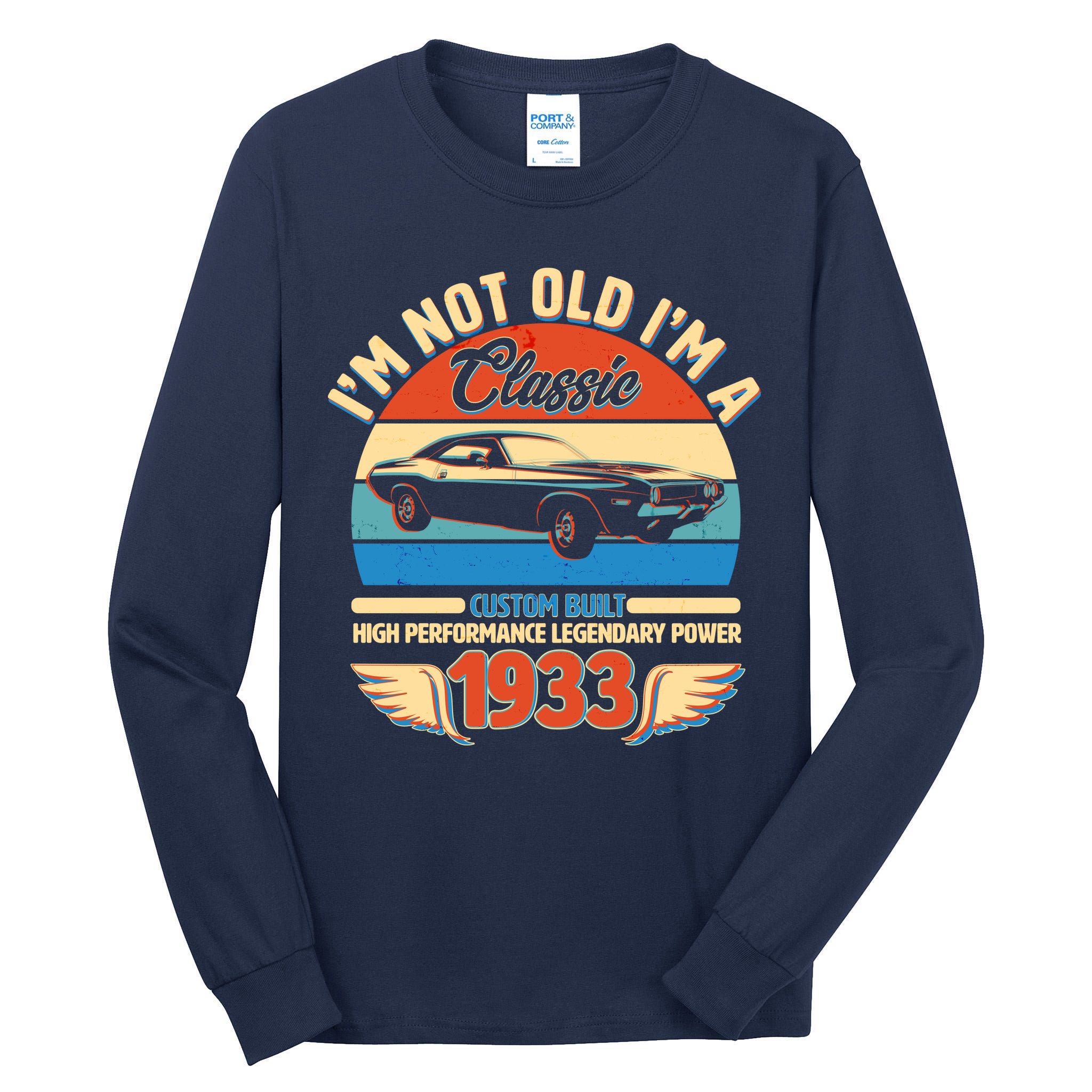 Not Old I'm A Classic 1933 Car Lovers 90th Birthday Tall Long Sleeve T-Shirt