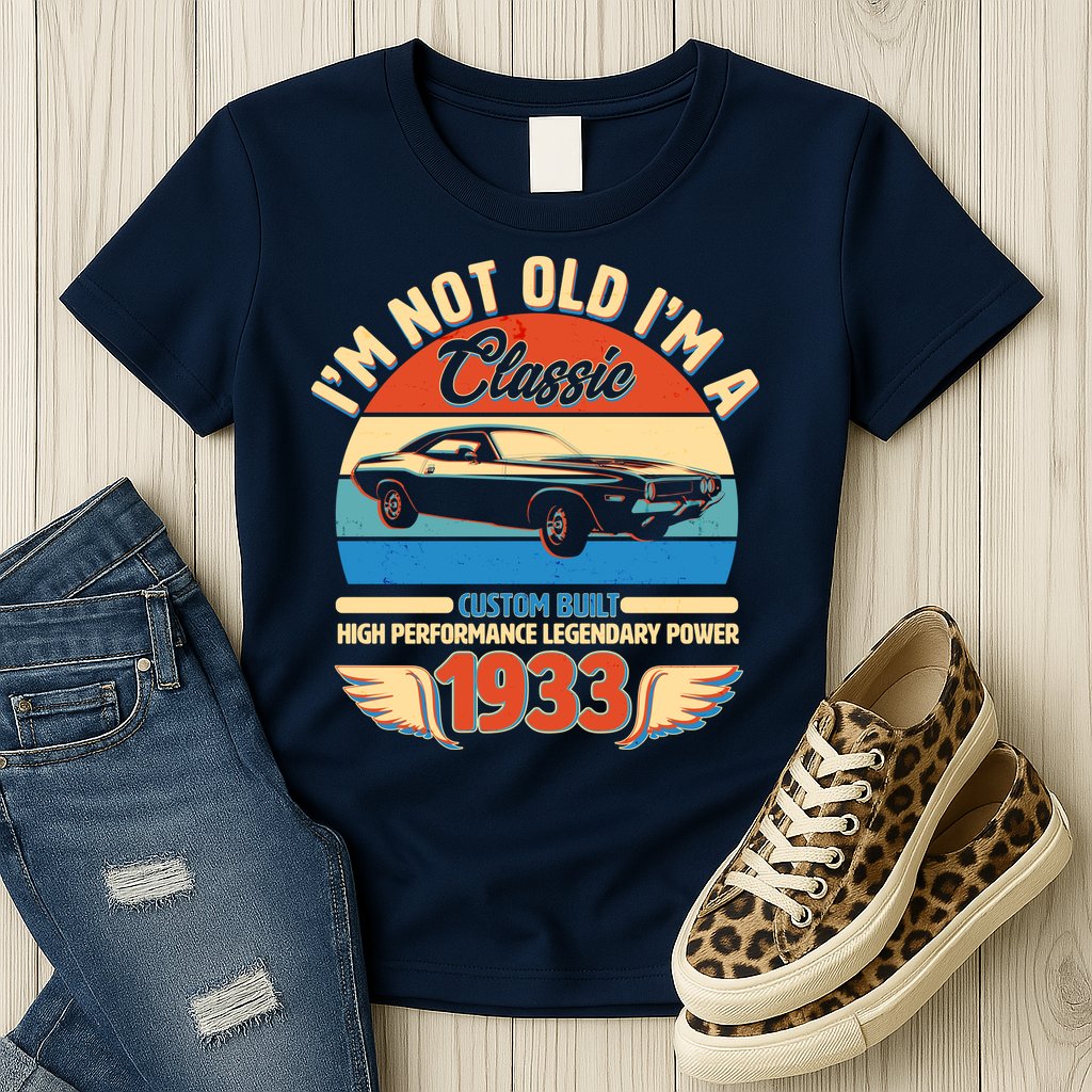 Not Old I'm A Classic 1933 Car Lovers 90th Birthday Womens T-Shirt