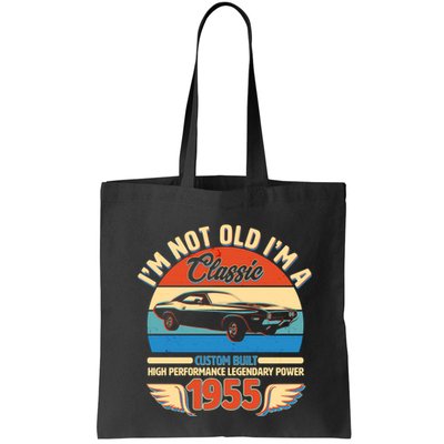 Not Old Im A Classic 1955 Car Lovers 70th Birthday Bag