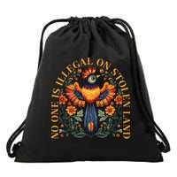 No One Is Illegal On Stolen Land Native Americans Drawstring Bag