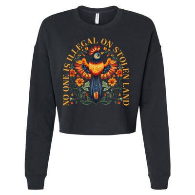 No One Is Illegal On Stolen Land Native Americans Cropped Pullover Crew