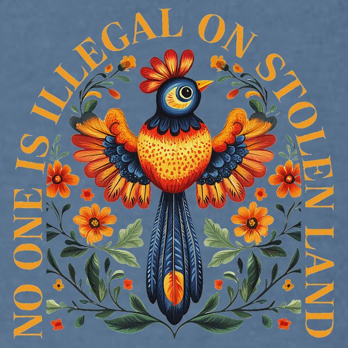No One Is Illegal On Stolen Land Native Americans Garment-Dyed Sweatshirt