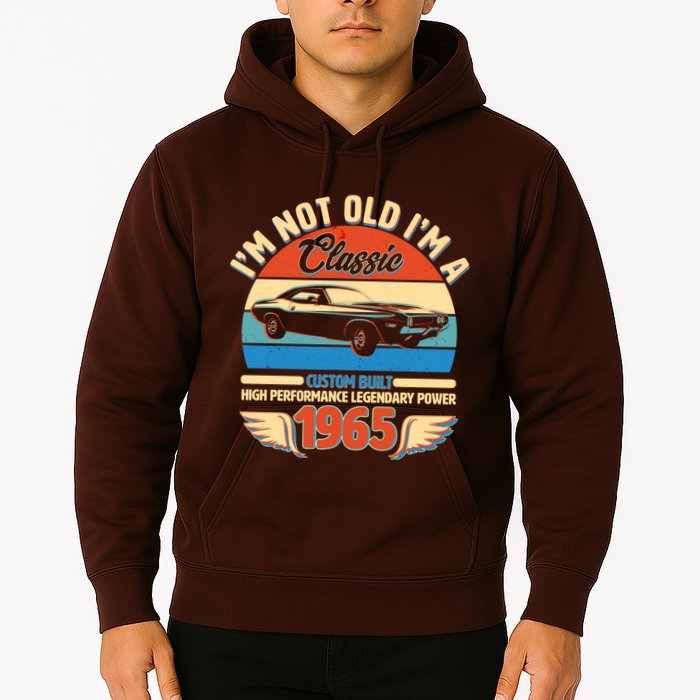 Not Old Im A Classic 1965 Car Lovers 60th Birthday Hoodie