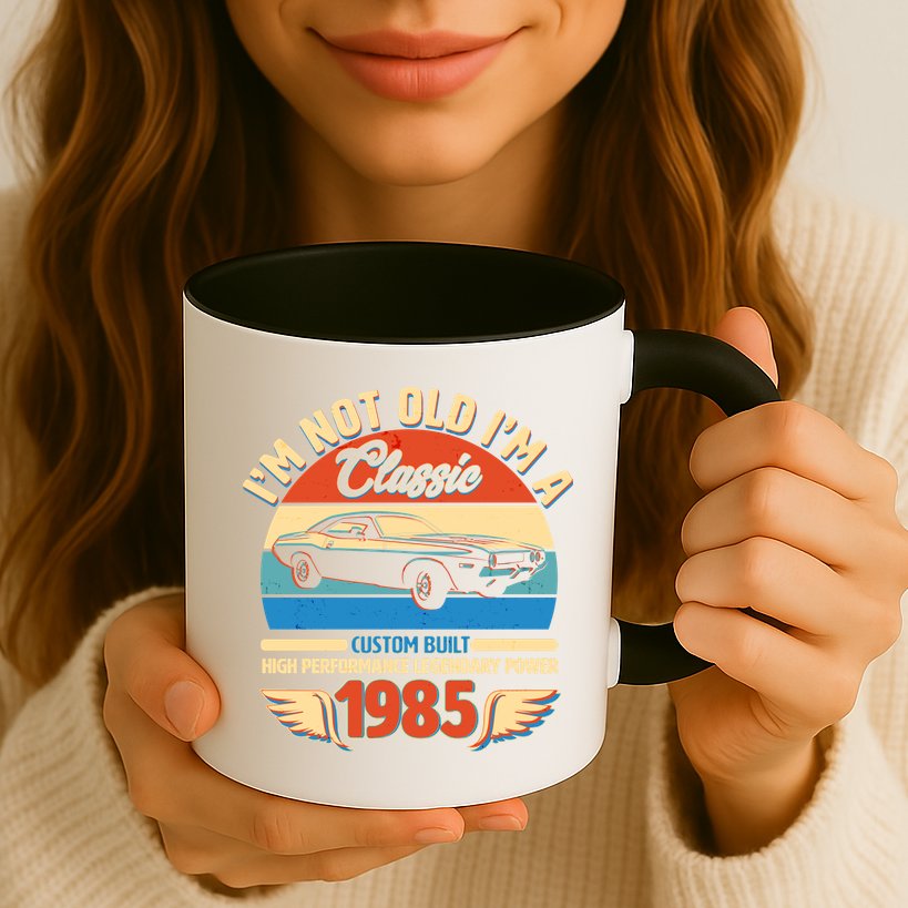 Not Old Im A Classic 1985 Car Lovers 40th Birthday Mug