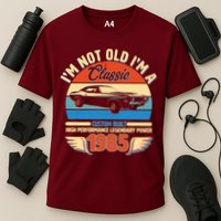 Not Old Im A Classic 1985 Car Lovers 40th Birthday Performance Shirt