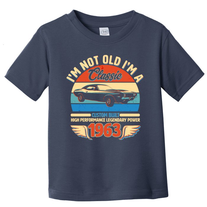 Not Old I'm A Classic 1963 Car Lovers 60th Birthday Toddler T-Shirt