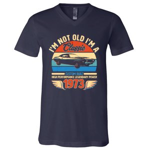 Not Old I'm A Classic 1973 Car Lovers 50th Birthday V-Neck T-Shirt